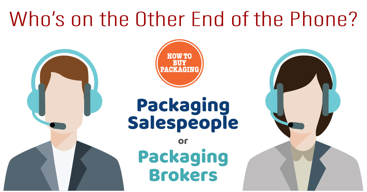 Packaging Salespeople vs Packaging Brokers - What's the Difference?