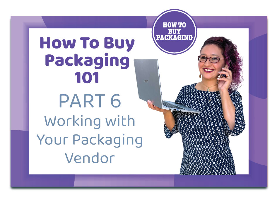Part 6 - How to Buy Packaging